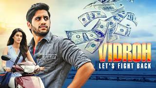 Vidroh Lets Fight Back Full Movie  Naga Chaitanya Kriti Sanon Exclusive Release South Thriller [upl. by Slorac]