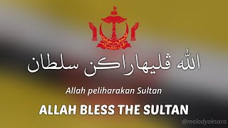 Brunei 🇧🇳 National Anthem  Allah peliharakan Sultan in Jawi Arabic script with Eng translation [upl. by Nomrej]