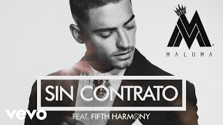 Maluma  Sin Contrato Cover Audio ft Fifth Harmony [upl. by Araeit]