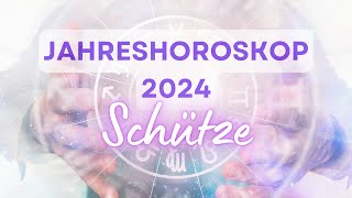 Jahreshoroskop 2024 für das Sternzeichen Schütze [upl. by Naerol]