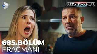 Arka Sokaklar 685 Bölüm Fragmanı kanald [upl. by Acirretahs]