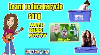 Learn Reduce Reuse and Recycle Song for Children  Earth Day Song by Patty Shukla  Nursery Rhyme [upl. by Stroup]