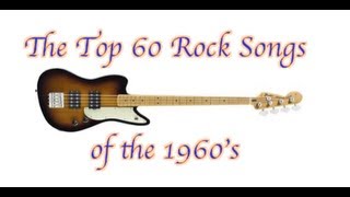 The Top 60 Rock Songs of the 1960s [upl. by Kcirtap864]