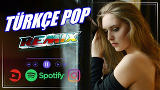 2024 Pop Şarkılar Remix 🆕 En Yeni Türkçe Pop Remix Şarkılar Pop Müzik Remix 🎶 [upl. by Ynohtn799]