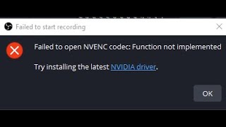 Failed to open NVENC codecNVIDIA driver OBS Studio [upl. by Lleumas]