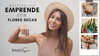 🌾Masterclass “EMPRENDE CON FLORES SECAS”🌸 [upl. by Adnarb]