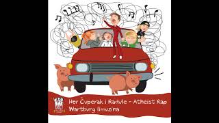 Hor Čuperak i Radule  Atheist Rap  Wartburg limuzina [upl. by Corvin]