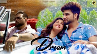 Dream Official Video Inder Chahal  Karan Aujla  Yeah Proof  Amyra  New Punjabi Song 2022 [upl. by Molloy181]