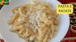 Pasta e Patate con Provola affumicata PASTA WITH POTATOES Original Italian Recipe [upl. by Anallise600]