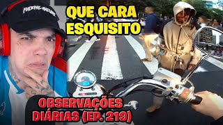 REACT OBSERVAÇÕES DIÁRIAS EP 219 [upl. by Enayd]