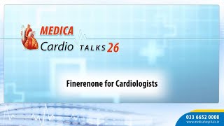 MEDICA Cardio TALKS 26  Finerenone for Cardiologists  Cardio  Medica Hospitals [upl. by Leamsi]