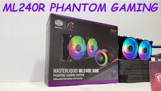 ML240R RGB PHANTOM GAMING EDITION AMD INTEL UNBOXING AND INSTALLATION [upl. by Leilamag]