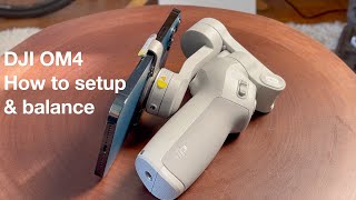 DJI OM4 Gimball setup and balance and sample video [upl. by Nomsed]