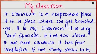 Write a paragraph on quot My Class Room quot  Paragraph writing [upl. by Aridni410]