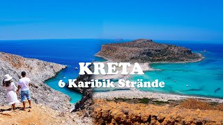 🇬🇷 Griechenland Kreta  Die 6 schönsten Strände [upl. by Sible796]