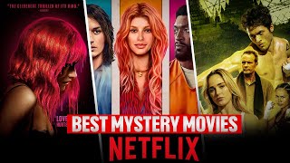 Top 10 Best Mystery Movies on Netflix in 2024 MUST WATCH [upl. by Adnileb]