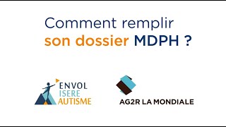 Comment remplir son dossier MDPH [upl. by Orva]