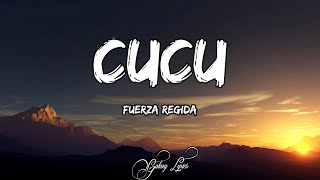 Fuerza Regida CUCU LETRA 🎵 [upl. by Amice918]