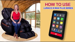 How To Use Luraco i9 MAX PLUS SERIES Made in USA Medical Massage Chairs [upl. by Ardnasela650]