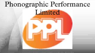 Phonographic Performance Limited [upl. by Cardon360]