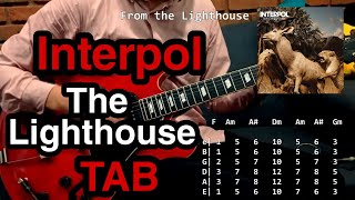 The Lighthouse  Interpol Short Cover  TAB Live Version [upl. by Jim]