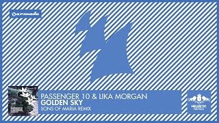 Passenger 10 amp Lika Morgan  Golden Sky Sons of Maria Remix [upl. by Harrington57]