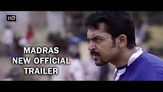 Madras Official Trailer  Karthi Catherine Tresa  Pa Ranjith  Santhosh Narayanan [upl. by Akinaj]