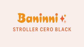 Baninni Stroller Cero Black [upl. by Maurine]