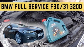 HOW TO SERVICE A BMW 3 SERIES 320D F30F31  HOW TO SERVICE YOUR CAR  FULL SERVICE [upl. by Alian9]