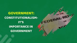 Why Constitutionalism is needed in Government How it works [upl. by Aicargatla107]