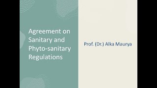 Overview of WTO Agreement on Sanitary and Phytosanitary regulations [upl. by Assela]