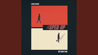 Without Me Sped Up Version [upl. by Roda]