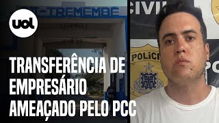 Empresário ameaçado pelo PCC sai de prisão VIP e vai para cova dos leões [upl. by Adidnere]