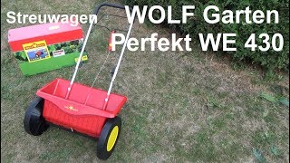 WOLF Garten Streuwagen Perfekt WE 430 Test Montage und Rasen düngen im Herbst [upl. by Anderer]