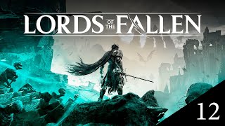 LOTF 12  Ladron de Pieles y Cisterna  Lords of The Fallen  Gameplay Español [upl. by Ainaled]