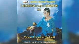 Maman Micheline Shabani  Yahwe Kumama Libela [upl. by Nahshon268]