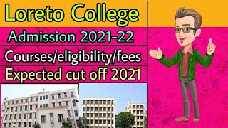 Loreto college Kolkata admission 2022 Fees application  cut off 2022  admission  Eligibility [upl. by Norat]