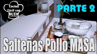 SALTEÑAS DE POLLO JUGOSAS Y RICAS TÍPICAS DE BOLIVIA  JIGOTE Parte 2 de 3 [upl. by Akitan692]