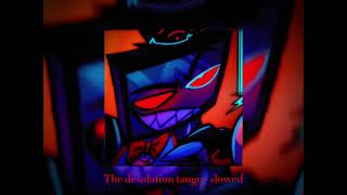 The desolation tango  slowed  edit audio tvgirl music editaudios [upl. by Earlene]