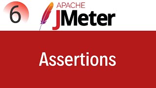 JMeter Tutorial 6 Assertions in JMeter [upl. by Anees]