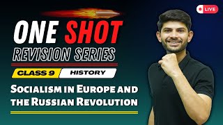 Socialism in Europe and the Russian Revolution  New One Shot  Class 9 202425 [upl. by Atiek]