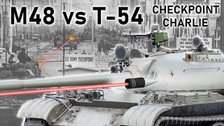 M48 PATTON vs T54  Standoff at Checkpoint Charlie Pt2  M332 HVAP Armour Penetration Simulation [upl. by Nahtnhoj]