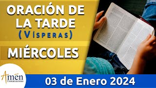 Oración de la Tarde Hoy Miércoles 3 Enero 2024 l Padre Carlos Yepes  Católica  Dios [upl. by Zolly270]