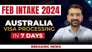 Feburary Intake 2024 Australia 🦘🇦🇺  Student Visa Changes  Australian Visa Processing in 7 days [upl. by Osnohpla]