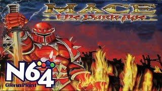 Mace  The Dark Age  Nintendo 64 Review  HD [upl. by Nnaecarg]