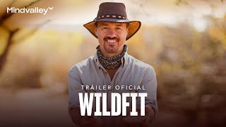 Wildfit con Eric Edmeades  Tráiler oficial del Desafío  Mindvalley [upl. by Neoma]