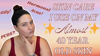 Skin Care For My ✨Almost✨ 40 Year Old Skin [upl. by Kathie960]