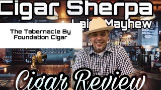 The Tabernacle by “Foundation Cigars” Robusto Cigar Review [upl. by Flossie631]