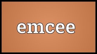 Emcee Meaning [upl. by Ylicec]