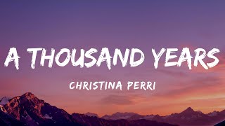 Christina Perri  A Thousand Years Lyrics [upl. by Nhguavaj]